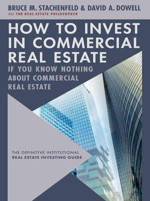 cover image of How to Invest in Commercial Real Estate if You Know Nothing about Commercial Real Estate